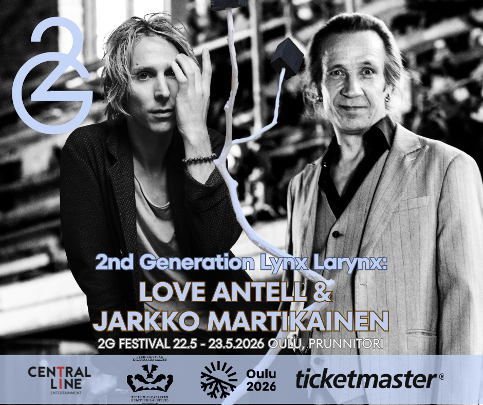 2nd Generation Lynx Larynx - Jarkko Martikainen ja Love Antell