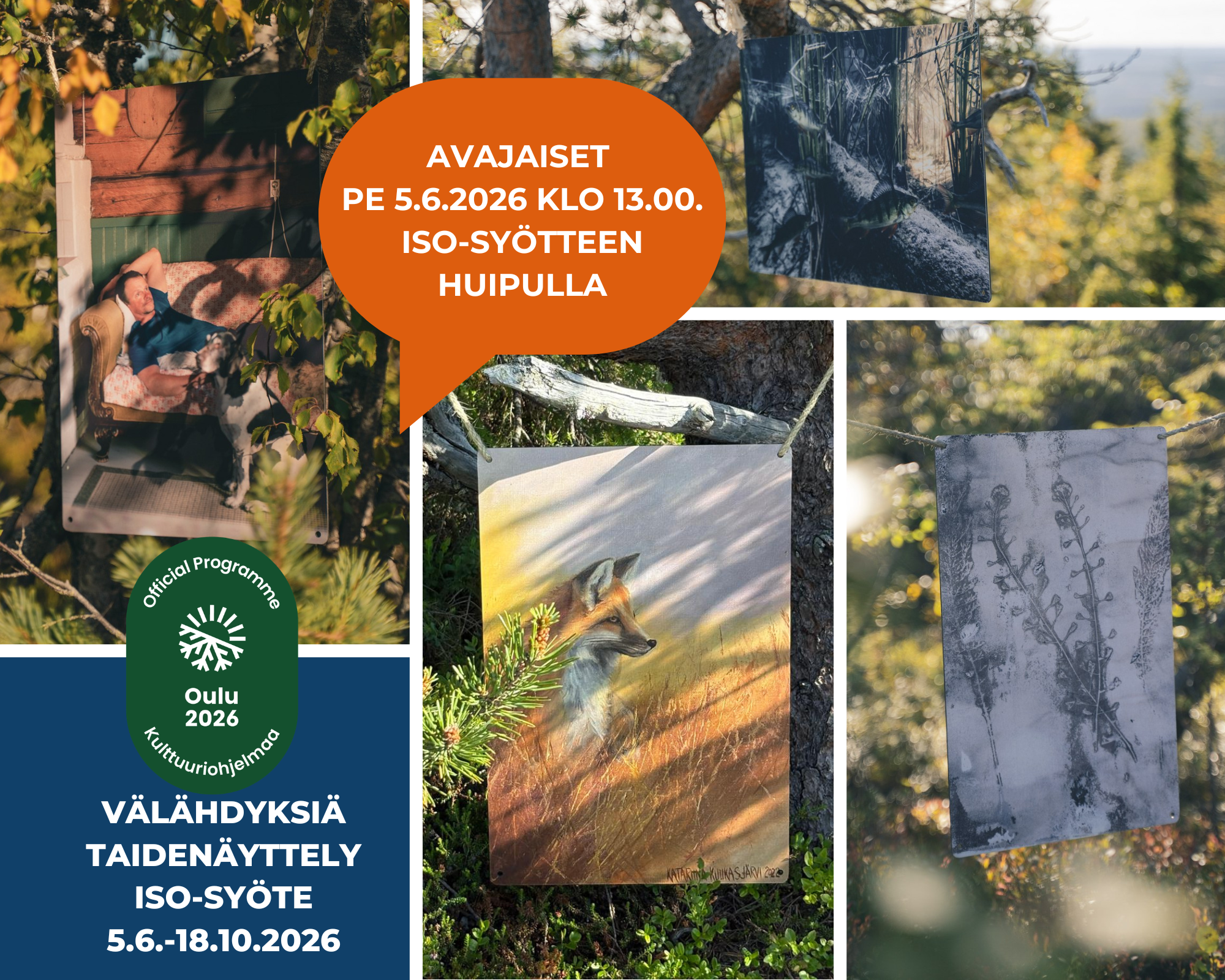 The unique outdoor art exhibition Glimpses of the North (Välähdyksiä) will open on the Iso-Syöte Summit Trail on 5 June 2026 at 1:00 PM.