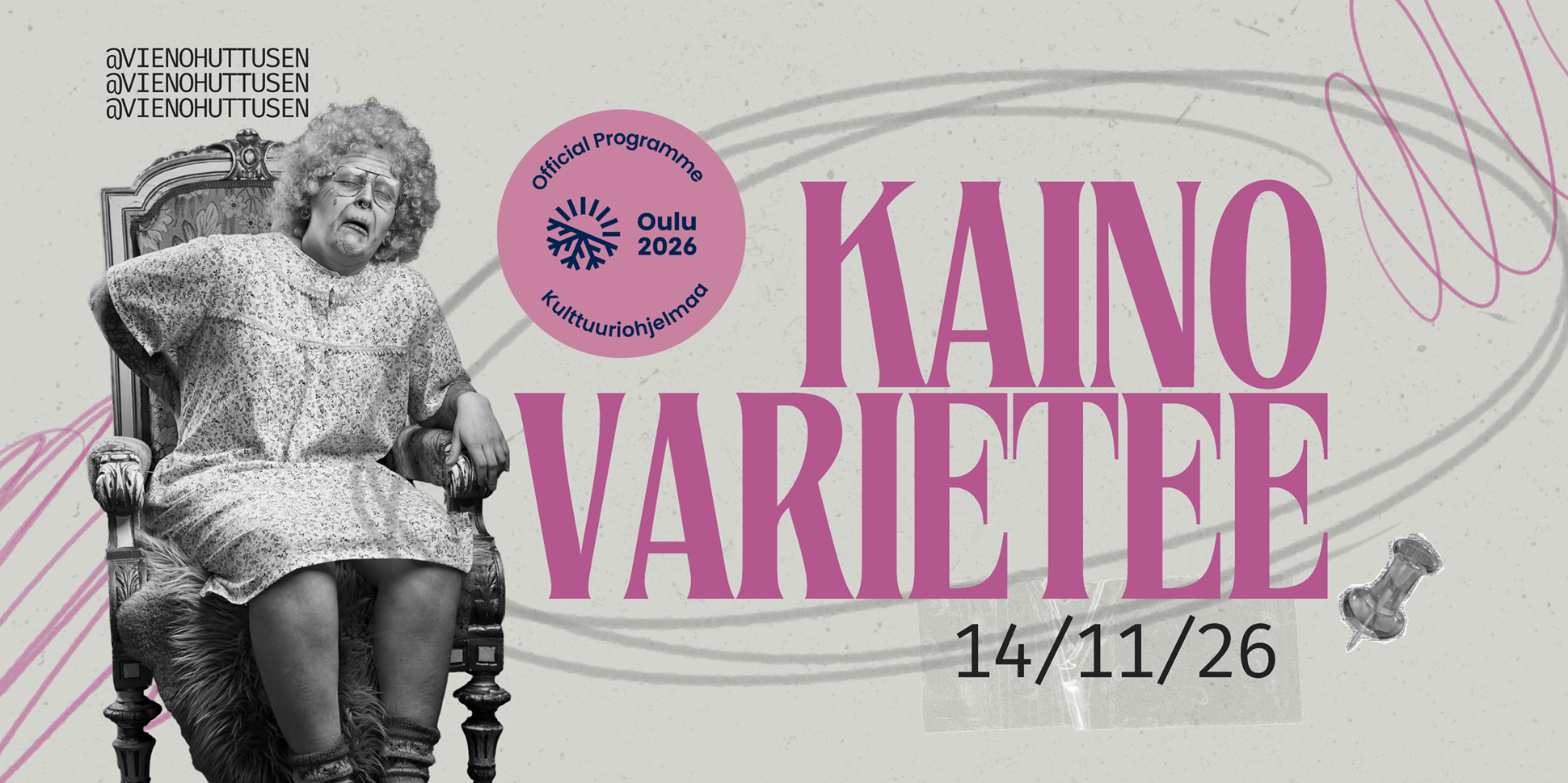 Kaino Varietee 2026. Kuvassa tapahtuman juontaja Vieno Huttunen sekä Oulu2026-kulttuuriohjelman tunnus. Vienon kuva: Jaakko Hukanhauta. Banneri kuva: Marianna Hukanhauta